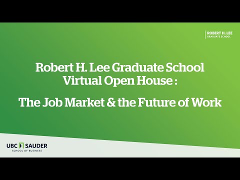UBC Sauder Virtual Open House Highlights: The Job Market & the Future of Work (Keynote)