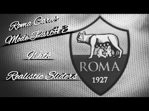 FIFA 19 Realistic sliders | Roma Career mode part 3