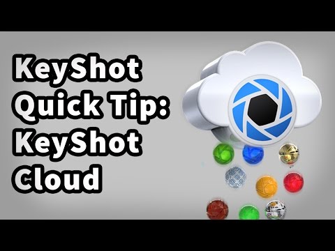 KeyShot Quick Tip: KeyShot Cloud