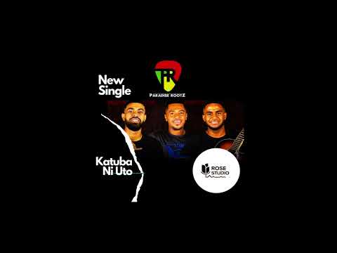 Paradise Rootz - Katuba Ni Uto (Official Audio)