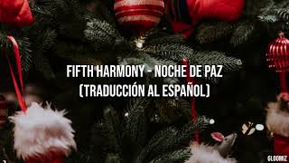 Fifth Harmony - Noche de Paz (Letra)