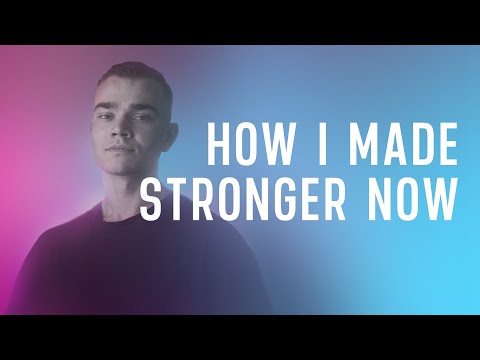 HOW I MADE STRONGER NOW