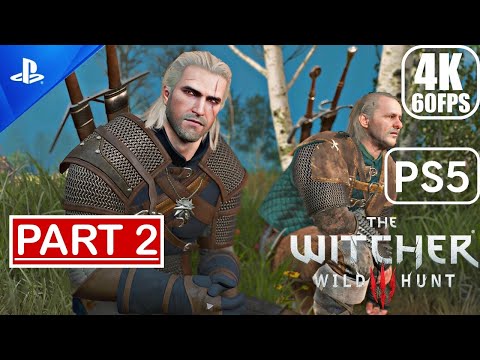The Witcher 3 Next Gen Upgrade PS5 - Gameplay Walkthrough (60FPS 4K) Part 2 No Commentary
