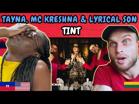 REACTION TO TAYNA x MC KRESHA x LYRICAL SON - TINT (Music Video) | FIRST TIME HEARING
