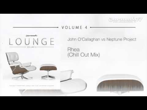 John O'Callaghan vs Neptune Project - Rhea (Chill Out Mix)