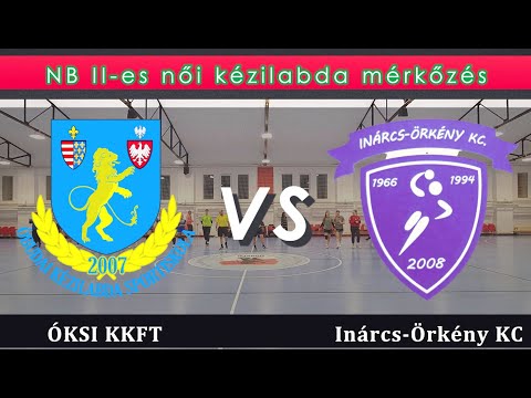 ÓKSI KKFT - Inárcs-Örkény KC ( NB II női kézilabda )