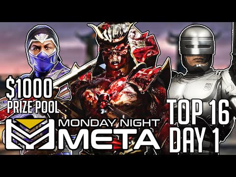 MetaThreads TOP 16 MK11 Invitational Tournament - Day 1($1000 Prize Pool)