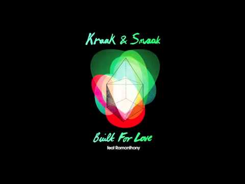 Kraak & Smaak - Built For Love
