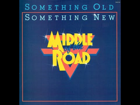 Middle Of The Road  " Something Old Something New "    Album  (1981)