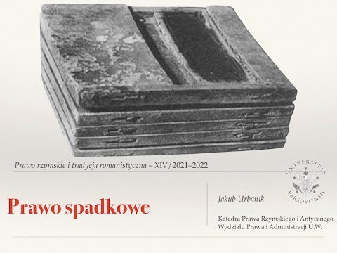 Wykład XIVA/2022. Prawo spadkowe 1.