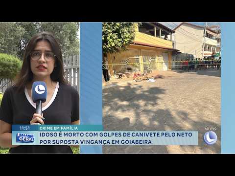 Crime em família: Idoso é morto a golpes de canivete pelo neto em Goiabeira.