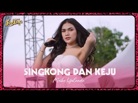 MEIKE YOLANDA ~ SINGKONG DAN KEJU | SAXENA [ NDOG BALAP AUDIO ]