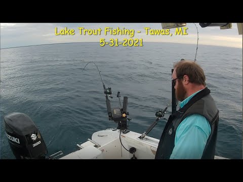 Lake Trout Fishing   Tawas, MI 5/31/2021