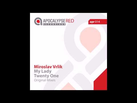Miroslav Vrlik - Twenty One (Original Mix)