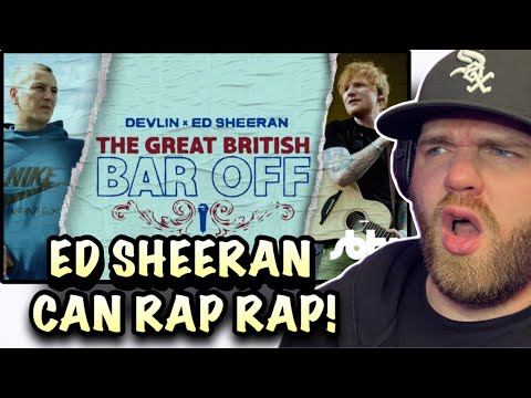 Damn Ed Sheeran Has Bars!! | Devlin x Ed Sheeran | "The Great British Bar Off" | SBTV (Reaction)