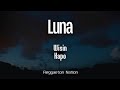 Wisin, Kapo - Luna (Letra/Lyrics)