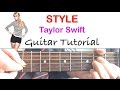 STYLE (GUITAR TUTORIAL) - Taylor Swift Easy Guitar Lesson + Chords