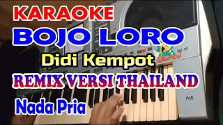 Download lagu DIDI KEMPOT_BOJO LORO KARAOKE VERSI REMIX THAILAND NADA PRIA mp3 Download lagu DIDI KEMPOT_BOJO LORO KARAOKE VERSI REMIX THAILAND NADA PRIA mp3