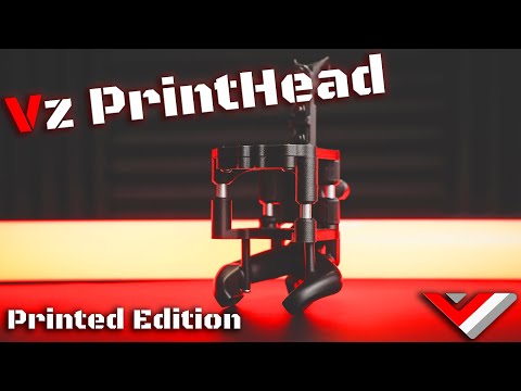 Vz-Printhead Printed Edition Prototype - VzBoT