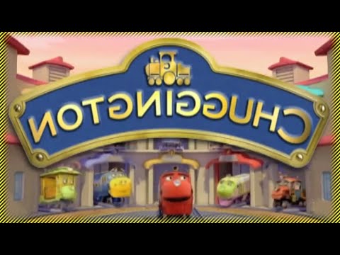 Chuggington  Intro Theme Song Reversed