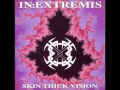 In:Extremis Skin Thick Vision 1 Flesh Test 