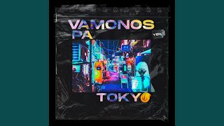 Vamonos Pa Tokyo Music Video