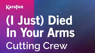 Karaoke (I Just) Died In Your Arms - Cutting Crew *