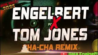 Engelbert x Tom Jones Cha Cha Medley Disco | Data EnginePh Remix