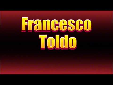 How to pronounce Francesco Toldo?(SORT OF CORRRECTLY)