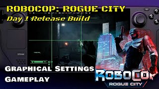 Steam Deck - RoboCop: Rogue City (Final Release Build) - Settings, Gameplay