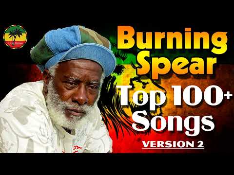 The Best Of Burning Spear {Part.2}
