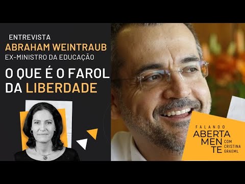 Abraham Weintraub e o Farol da Liberdade