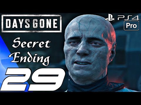 DAYS GONE - Gameplay Walkthrough Part 29 - Secret Ending (PS4 PRO)