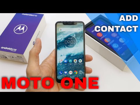 HOW TO add contact in Motorola ONE