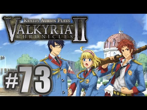 Kratos plays Valkyria Chronicles 2 Part 73: The Perfect Warrior?