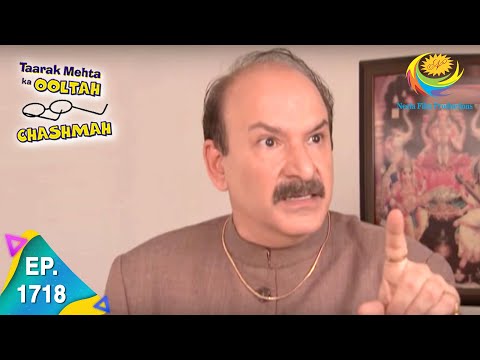 Taarak Mehta Ka Ooltah Chashmah - Episode 1718 - Full Episode