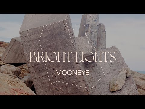 Mooneye - Bright Lights (Lyric Video)