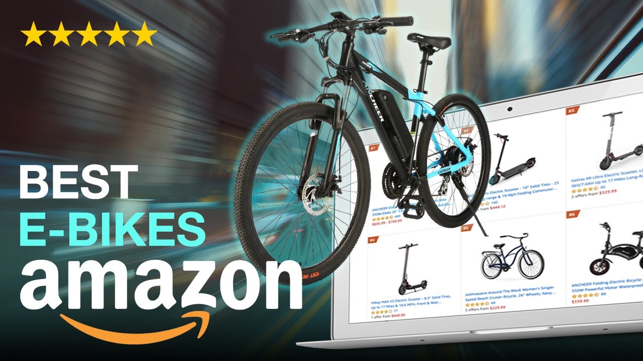 BEST ELECTRIC BIKES FROM AMAZON: From cheap & foldable to fast & powerful e-bikes