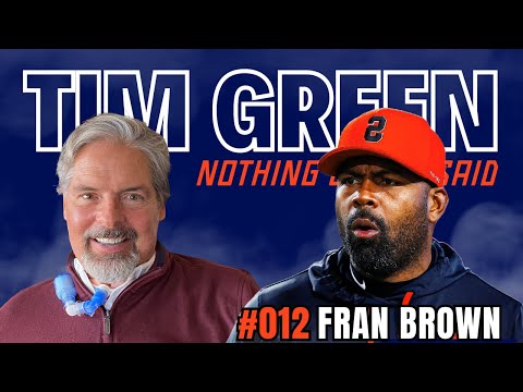 Fran Brown: Syracuse, Growing Up, Recruiting, Coaching | Tim Green NLU Podcast #12