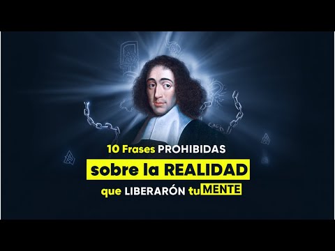 BARUCH SPINOZA: “10 Frases PROHIBIDAS sobre la REALIDAD que LIBERARAN tu MENTE”
