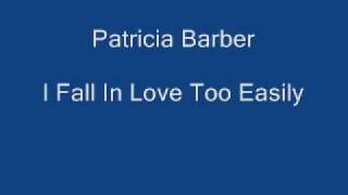 Patricia Barber - I Fall In Love Too Easily