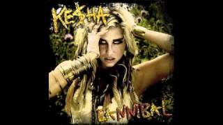 Ke$ha - Cannibal [HQ Download]