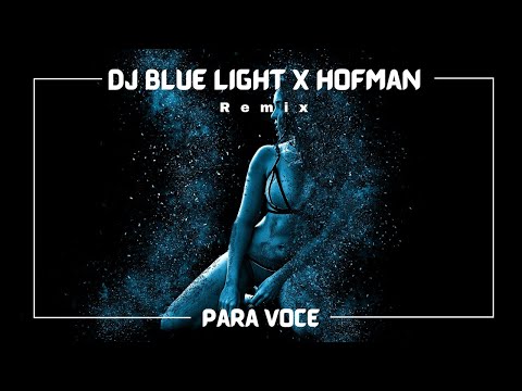 Gregor Salto & Curio ❌ Para Voce (Dj Blue Light & Hofman Remix)