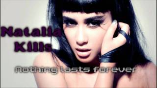 Natalia Kills - Nothing Lasts Forever