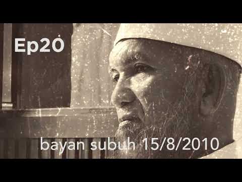 ep20 bayan subuh 15/8/2010 amirteh abdurrahman pattalung