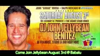 Jellybean Benitez Returns to BABALU August 3rd, 2013