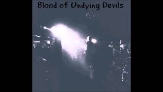 Blood of Undying Devils - Echoes of an Empire