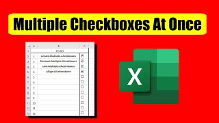 How To Create Multiple CheckBoxes At Once in Excel