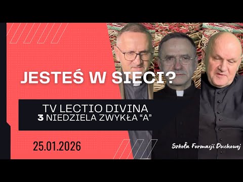 Are you online? TV lectio divina - 3rd Sunday in Ordinary Time "A" (Mt 4:12-17)