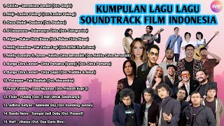 Download lagu KOMPILASI SOUNDTRACK FILM INDONESIA | 15 SOUNTRACK FILM INDONESIA mp3
